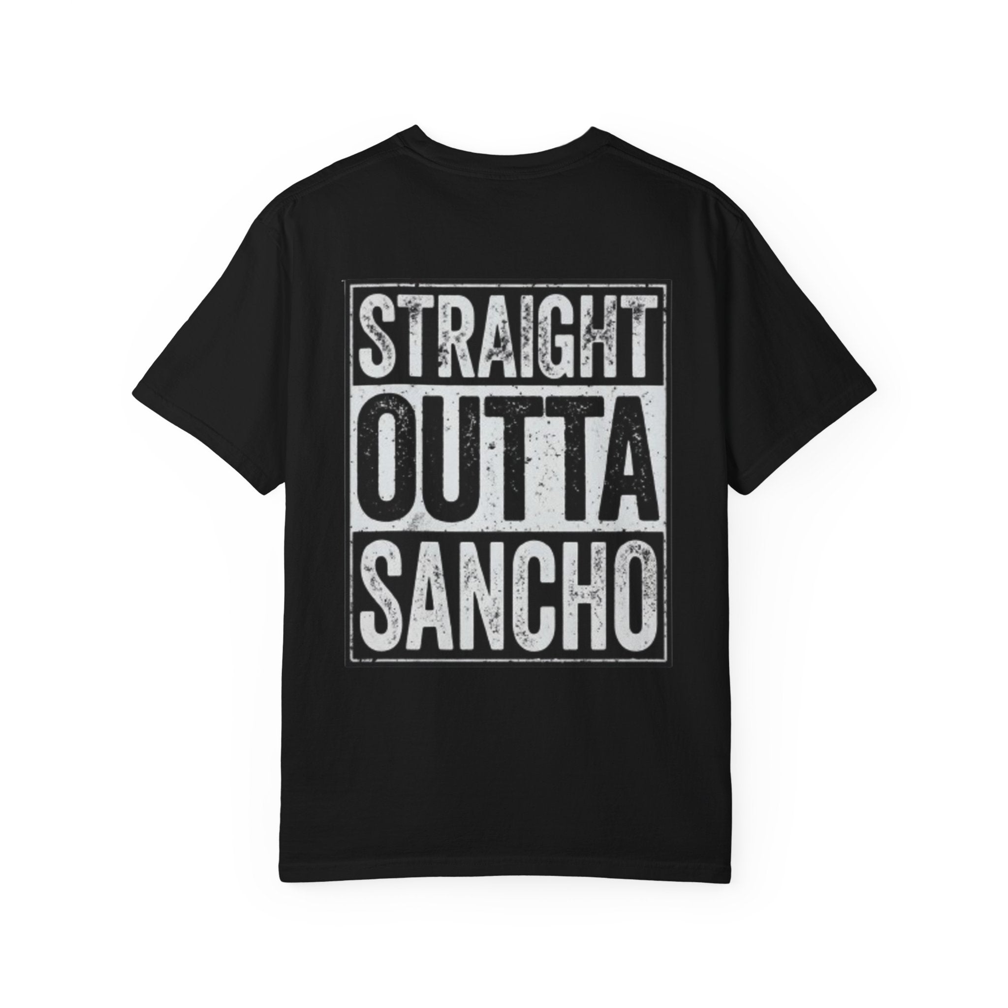 Straight Outta Sancho T-Shirt