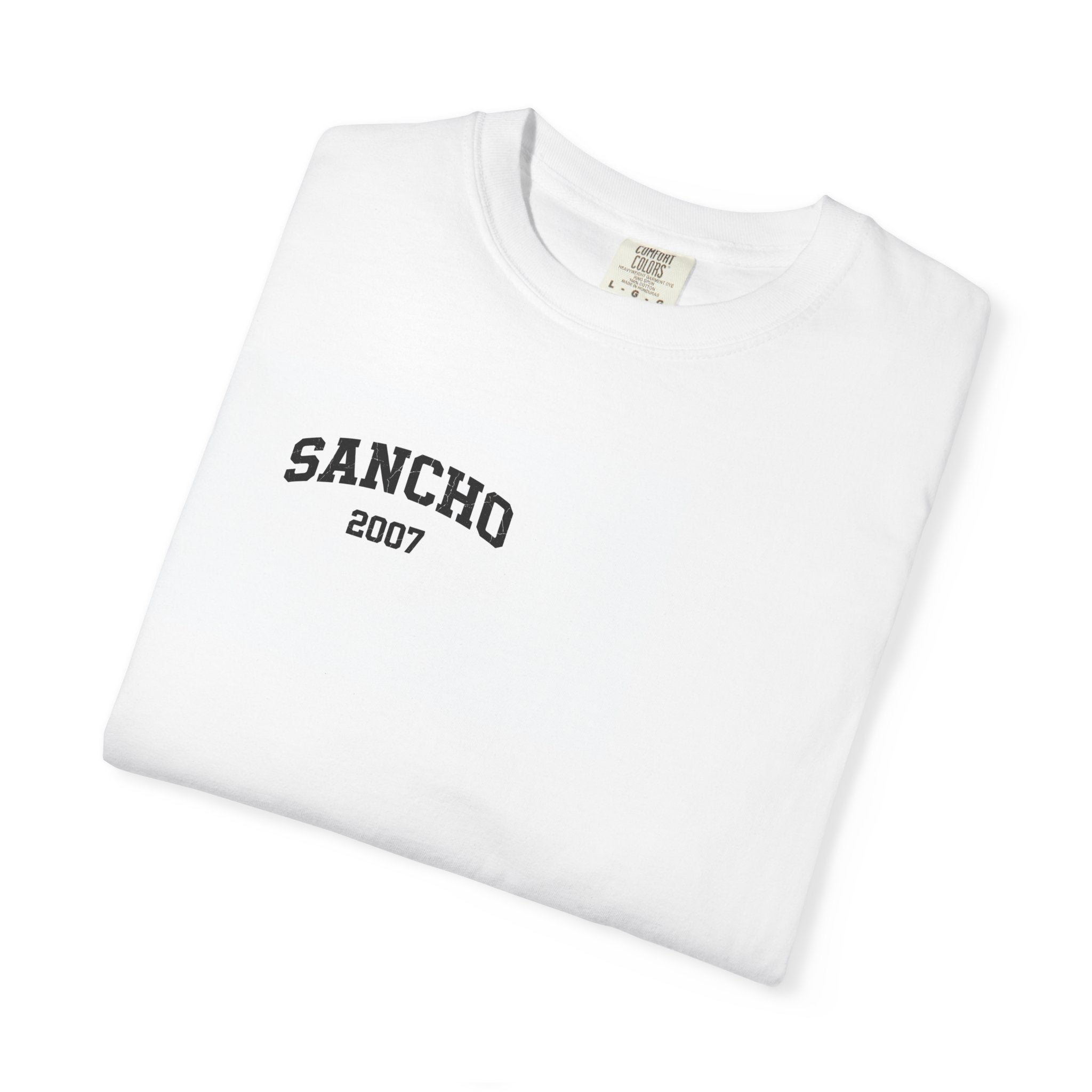 Sancho 2007 Graphic T-Shirt "You Know It's Good" Back Print